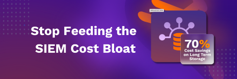 SIEM Cost Bloat